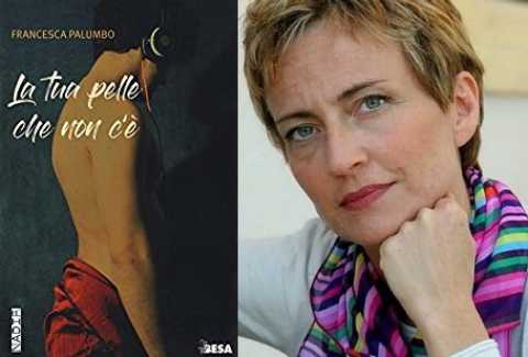 Bari, Feltrinelli: Francesca Palumbo presenta ''La tua pelle che non c'''